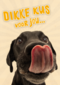 Beterschapskaart Lieve hond Dikke kus voor jou