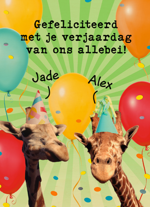 Gefeliciteerd met je verjaardag van ons allebei