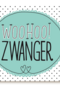 wohooo zwanger