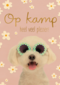 Hond op kamp