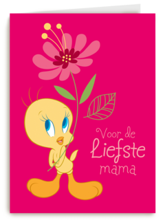 Tweety kaart voor de liefste mama