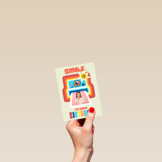 Smile its your birthday instant camera