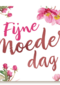 fijne moederdag bloemen roze