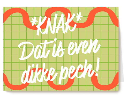 Kaart Hallmark | Beterschapskaarten | Knak Dat Is Even Dikke Pech