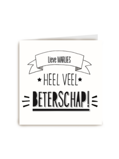 heel veel beterschap voor jou