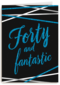 Verjaardagskaart leeftijden man 40 and fantastic