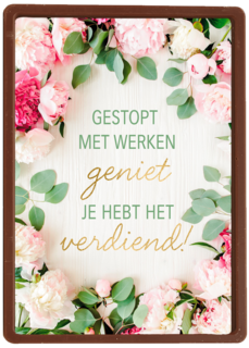 gestopt met werken je hebt het verdiend