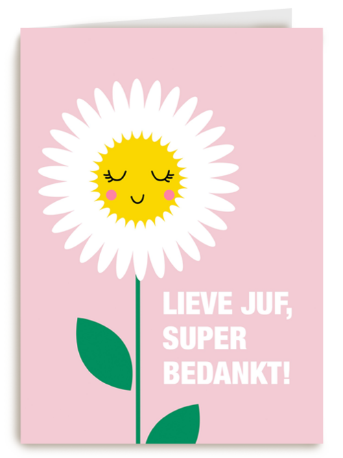 Bedanktkaart juf Lieve juf super bedankt bloem