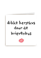 Kerstkaart hart onder de riem Dikke kerstkus door de brievenbus