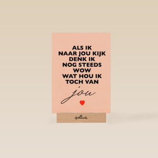 valentijnskaart hip als ik naar jou kijk