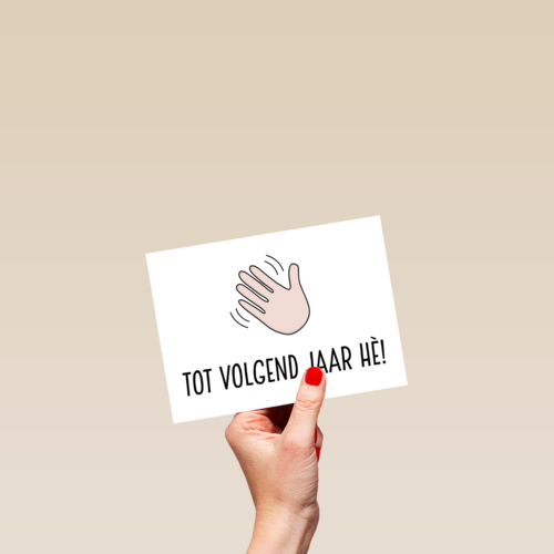 nieuwjaarskaart zwaaiende hand tot volgend jaar