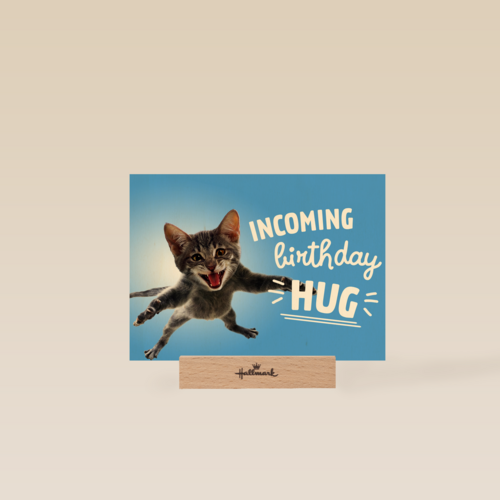 incoming birthday hug
