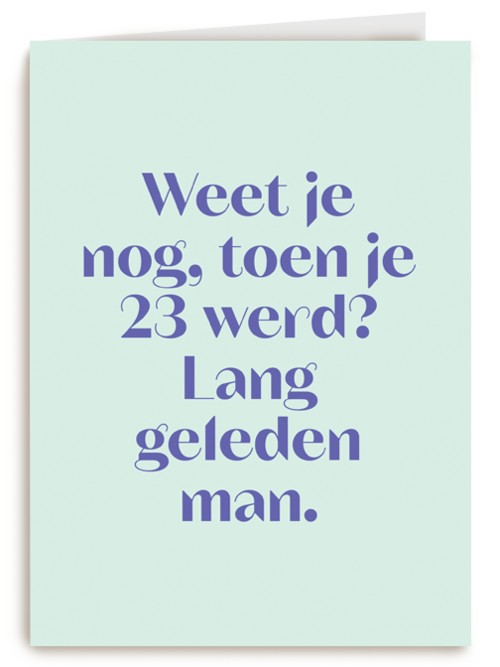 AndC Weet je nog toen je 23 werd?
