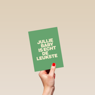 geboorte felicitatie andc jullie baby is echt de leukste