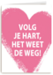 Sterktekaart volg je hart