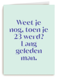 AndC Weet je nog toen je 23 werd?