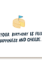 Verjaardagskaart Hope your birthday is full of happiness and cheese
