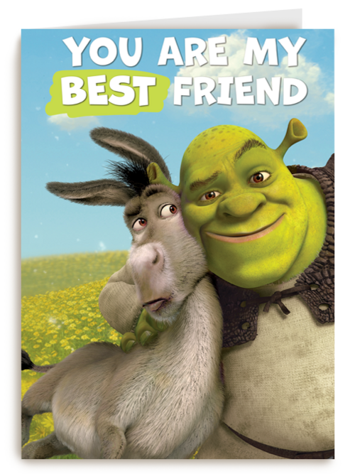 shrek you are my best friend