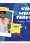 Spongebob Stay Weird Forever fotokaart