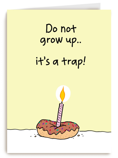 Verjaardagskaart man vrouw grappig Do not grow up