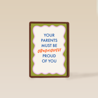 Your parents must be so proud of you