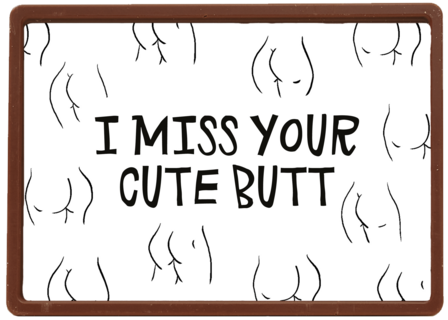 valentijnskaart grappig i miss your cute butt