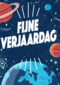 Verjaardagskaart fijne verjaardag ruimte planeet