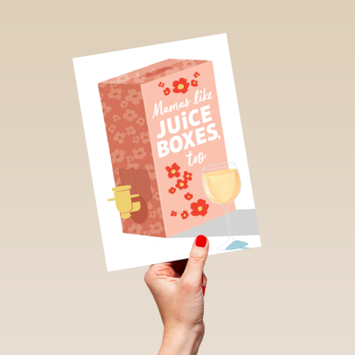 Mamas like juice boxes too