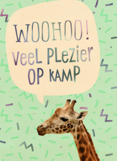 Op kamp kaart giraffe woohoo veel plezier