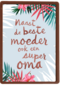 naast de beste moeder ook een superoma