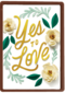 yes to love