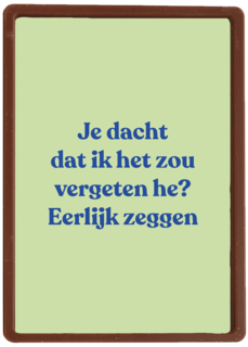 Je dacht dat ik het zou vergeten he andc