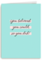 Complimentkaart you believed you could so you did powervrouw