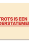 Trots is een understatement AndC