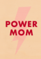 Moederdagkaart Hip Power mom