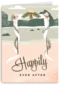 Pas getrouwd kaart happily ever after