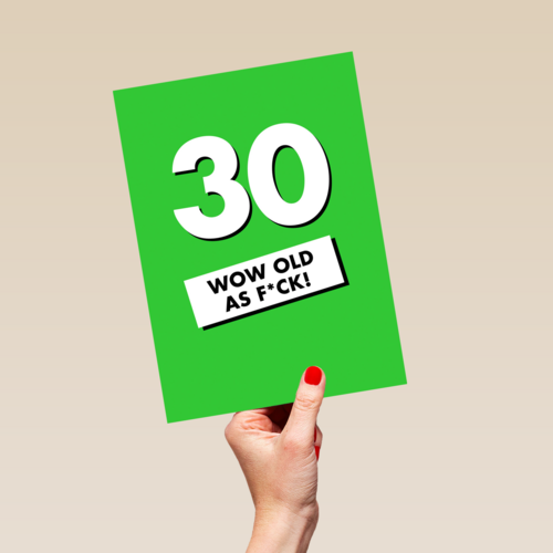 Verjaardagskaart 30 wow old als fuck