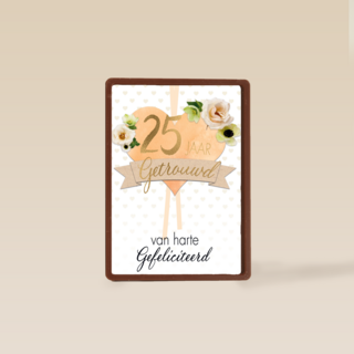 Huwelijkskaart 25 jaar getrouwd Van harte gefeliciteerd