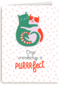 Onze vriendschap is purrrfect