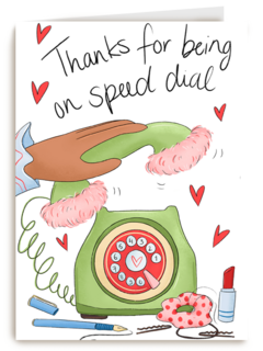 Thanks for being on speed dial