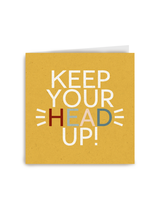 Sterktekaart keep your head up
