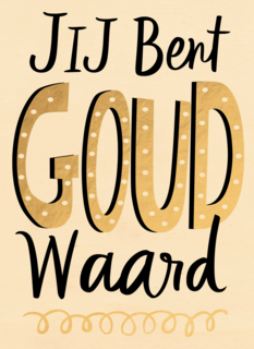 Complimentkaart Jij bent goud waard