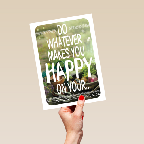 do what makes you happy