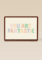 Complimentkaart you are fantastic