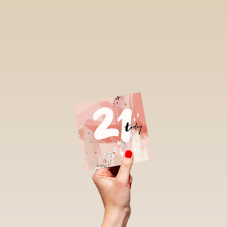 21 today