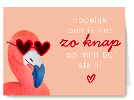 Hopelijk ben ik op mijn 60e net zo knap als jij
