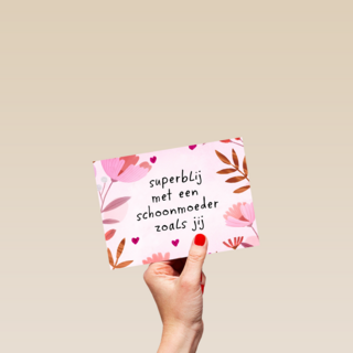 Moederdagkaart Roze Superblij met een schoonmoeder als jij