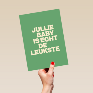 geboorte felicitatie andc jullie baby is echt de leukste