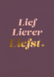 Love Story Lief Liever Liefst