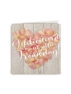 gefeliciteerd met jullie trouwdag bloem